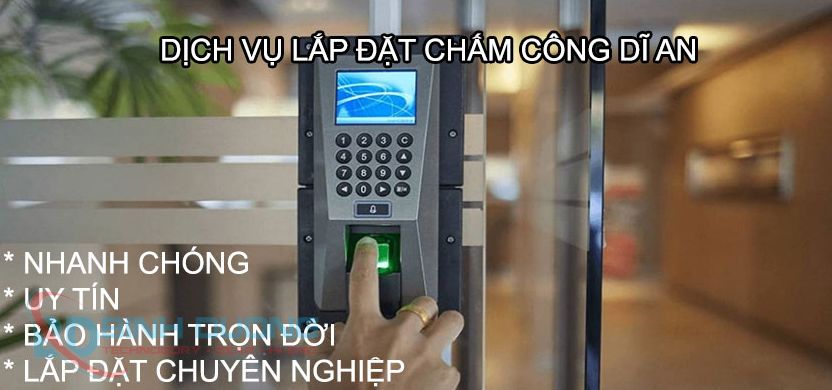 địa chỉ lắp đặt chấm công giá rẻ dĩ an